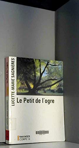 Stock image for le petit de l'ogre [edition en gros caractres] for sale by Ammareal