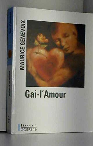 Beispielbild fr Gai, l'amour [dition en gros caractres] zum Verkauf von Ammareal