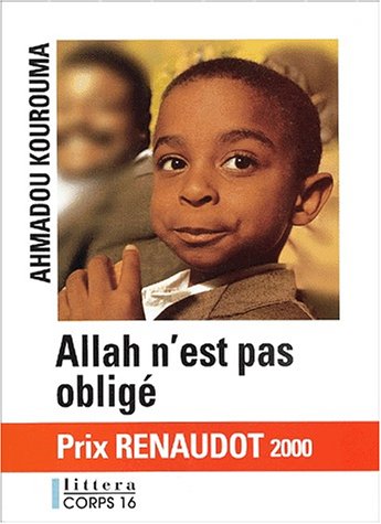 Stock image for Allah n'est pas oblig - Prix Renaudot et Prix Goncourt des Lycens 2000 for sale by Ammareal