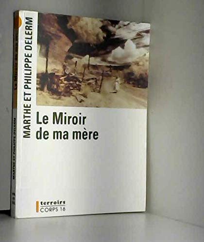 9782840573708: Le Miroir de ma mre