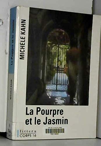 Stock image for La pourpre et le jasmin, ou, Le roman de la reine Esther for sale by Ammareal