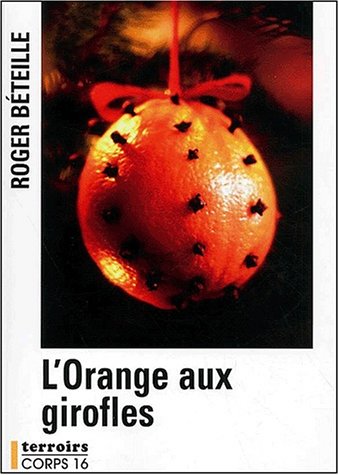 9782840574484: L'orange aux girofles