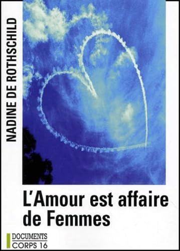 Beispielbild fr l'amour est affaire de femmes zum Verkauf von Ammareal