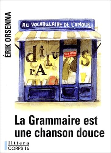 Stock image for La grammaire est une chanson douce for sale by medimops