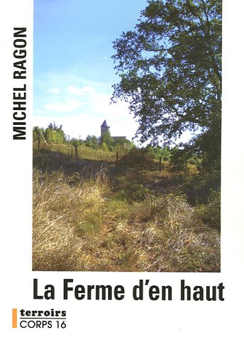 Beispielbild fr La Ferme d'en haut zum Verkauf von Ammareal
