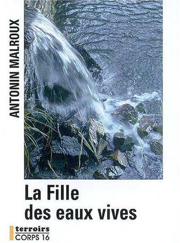 Imagen de archivo de La Fille aux eaux vives a la venta por Ammareal