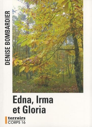 Stock image for Edna, Irma et Gloria for sale by Ammareal