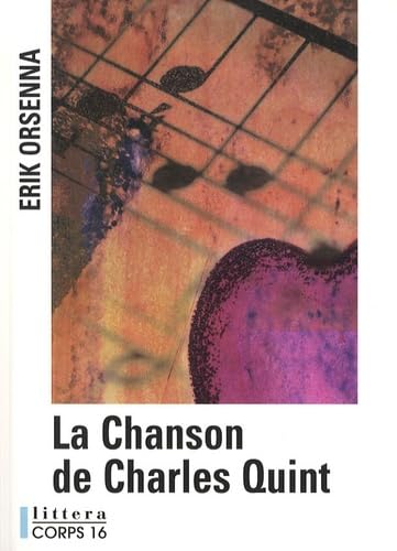 9782840577126: La Chanson de Charles Quint