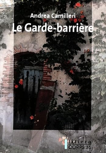 9782840577935: Le Garde-barrire