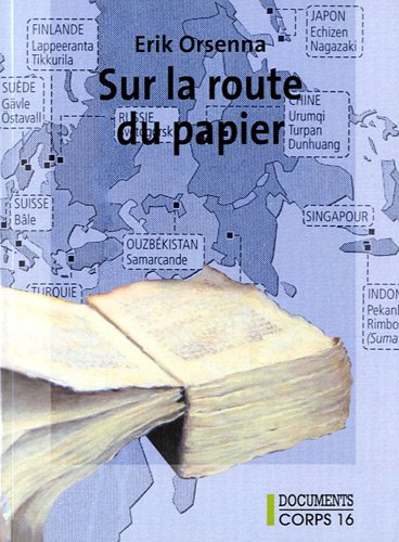 9782840577997: Sur la route du papier : Petit prcis de mondialisation Tome 3