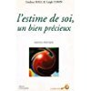 L'Estime de soi, un bien prÃ©cieux (Chrysalide) (9782840580324) by HALL, LINDSEY; COHN, LEIGH