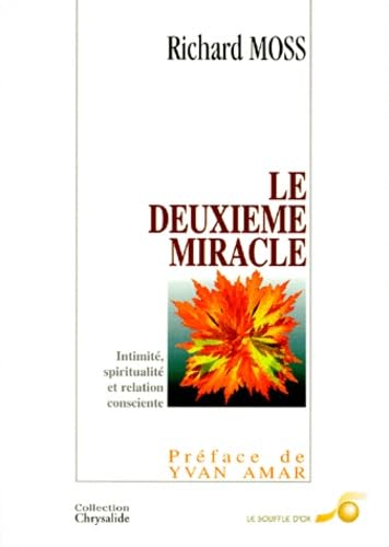 Le deuxiÃ¨me miracle (9782840580812) by MOSS, RICHARD