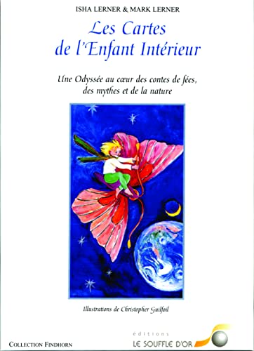 Stock image for Les Cartes De L'enfant Intrieur : Une Odysse Au Coeur Des Contes De Fes, Des Mythes Et De La Natu for sale by RECYCLIVRE