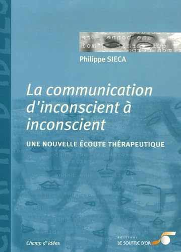 La Communication d'Inconscient ? Inconscient.