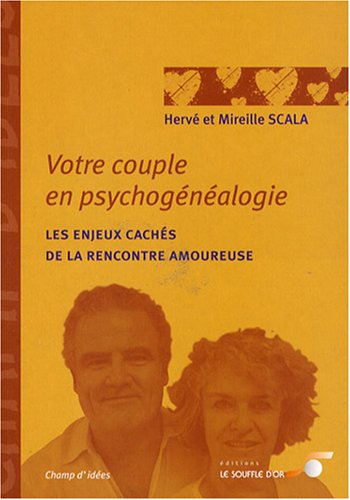 9782840583387: Votre couple en psychognalogie: Les enjeux cachs de la rencontre amoureuse