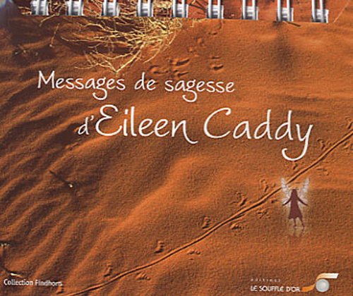 Messages de sagesse (Findhorn) (9782840583943) by CADDY, EILEEN
