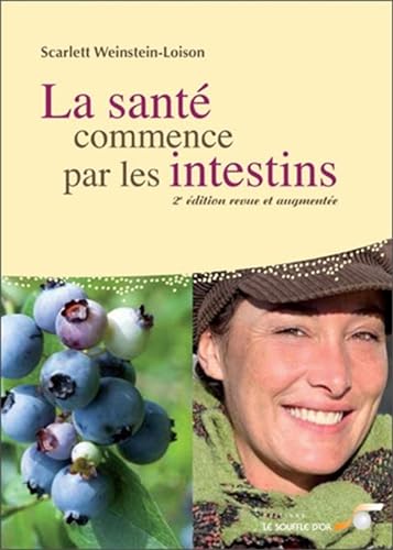 Beispielbild fr La sant commence par les intestins zum Verkauf von Librairie Th  la page