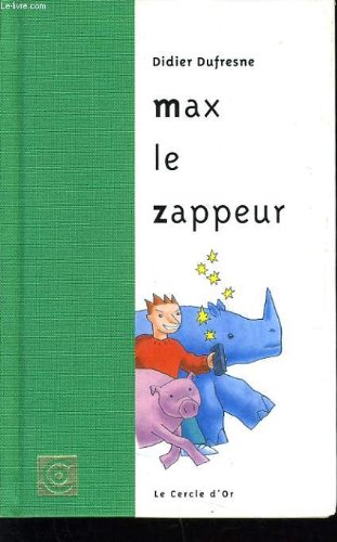 Beispielbild fr Max le zappeur zum Verkauf von Ammareal