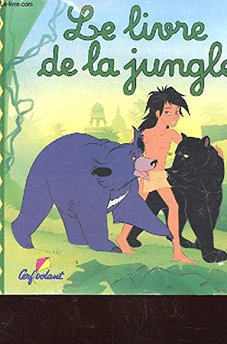 Beispielbild fr Le livre de la jungle. zum Verkauf von Le-Livre