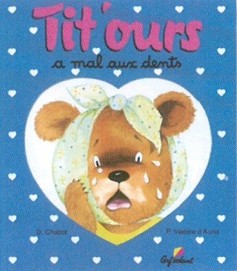 Beispielbild fr Tit'ours a mal aux dents zum Verkauf von Ammareal