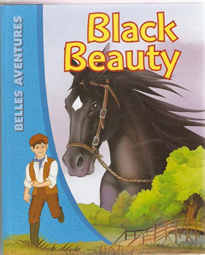 Beispielbild fr Belles Aventures Black Beauty zum Verkauf von Ammareal