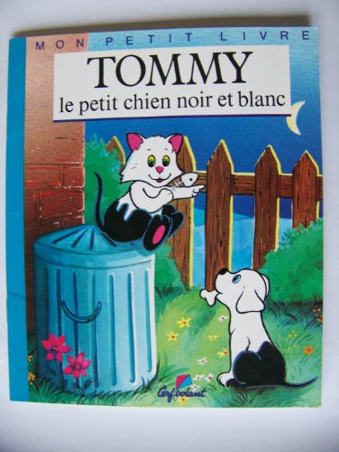 Stock image for Tommy le petit chien noir et blanc for sale by Goldstone Books