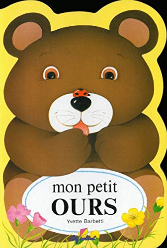 Stock image for Mon petit ours (03) for sale by WorldofBooks