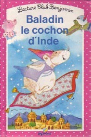 Stock image for Baladin le cochon d'Inde, tome 21 for sale by Ammareal