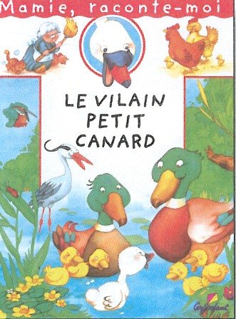 Stock image for Mamie Raconte le Vilain Petit Canard for sale by Librairie Th  la page