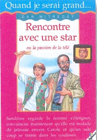 Imagen de archivo de Rencontre avec une star a la venta por Librairie Th  la page