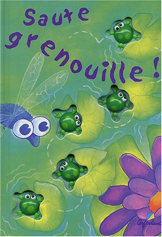 9782840644293: Saute grenouille !