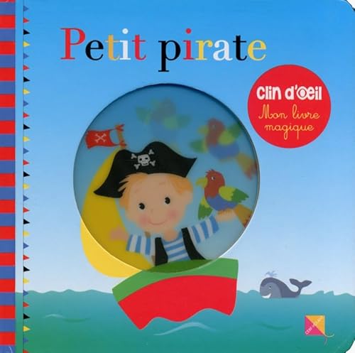 Imagen de archivo de Petit pirate Mon livre magique a la venta por LeLivreVert