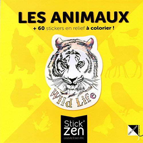 Imagen de archivo de Les animaux + 60 stickers en relief  colorier ! a la venta por Ammareal