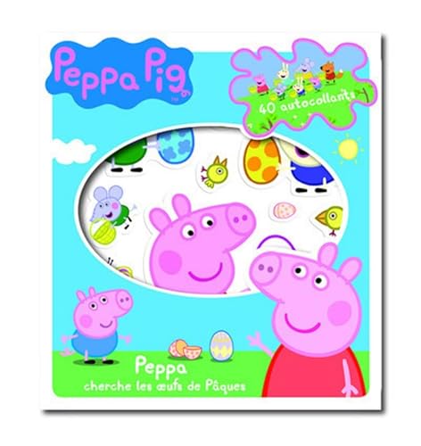 9782840647515: Peppa cherche les oeufs de Pques