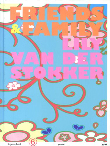 9782840660835: Friends and family : Lily Van der Stokker : wallpaintings and drawing 1983-2003