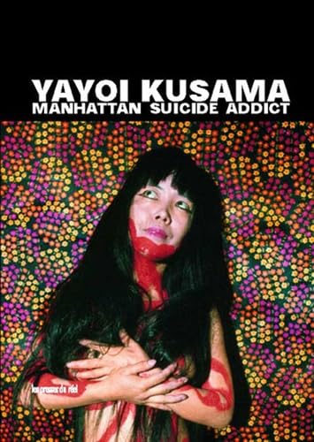 9782840661153: Yayoi Kusama - Manhattan Suicide Addict