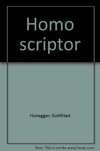HOMO SCRIPTOR (9782840661290) by HONEGGER, GOTTFRIED