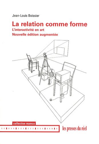 Beispielbild fr La relation comme forme - L'interactivit en art zum Verkauf von Gallix