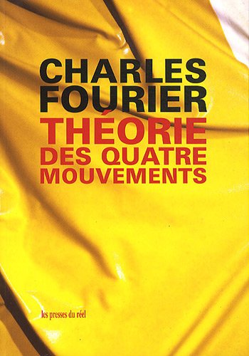Stock image for Charles Fourier --- Thorie des quatre mouvements et des destines gnrales -------- [ Edition critique de Simone Debout. ] for sale by Okmhistoire