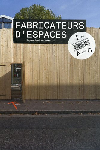 Fabricateurs d'espaces (9782840664468) by Ergino, Nathalie