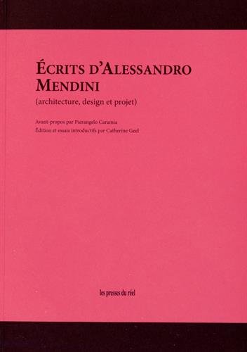 9782840664673: Ecrits d'Alessandro Mendini: Architecture, design et projet