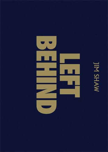 Jim Shaw: Left Behind (box Set) (9782840664925) by Jim Shaw