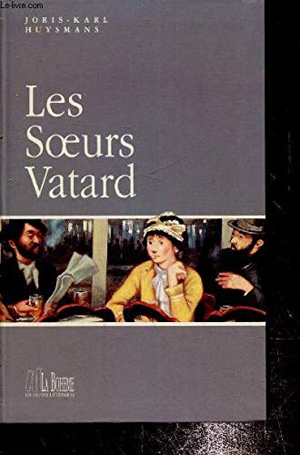 9782840670049: Les soeurs vatard (Sillons Litteraires)