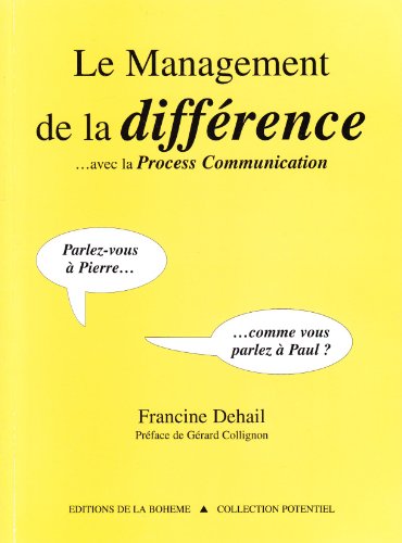 Beispielbild fr Le Management de la Difference, avec la Process Communication. zum Verkauf von Books+