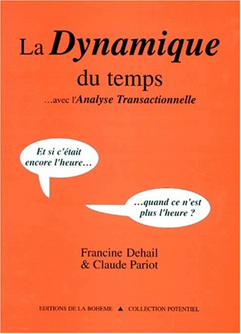 Beispielbild fr La dynamique du temps zum Verkauf von Ammareal