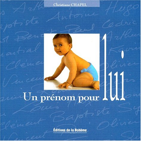 Beispielbild fr Un Prnom Pour Lui zum Verkauf von RECYCLIVRE