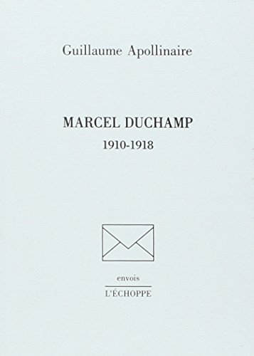 Imagen de archivo de Marcel Duchamp, 1910-1918 a la venta por La bataille des livres