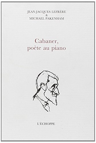 Beispielbild fr Cabaner, Pote au Piano zum Verkauf von Gallix