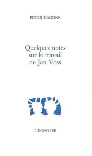 9782840680543: Quelques notes sur le travail de Jan Voss