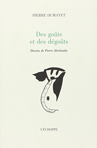 Beispielbild fr Des gots et des dgots (Dessins de Pierre Alechinsky) zum Verkauf von Heartwood Books, A.B.A.A.